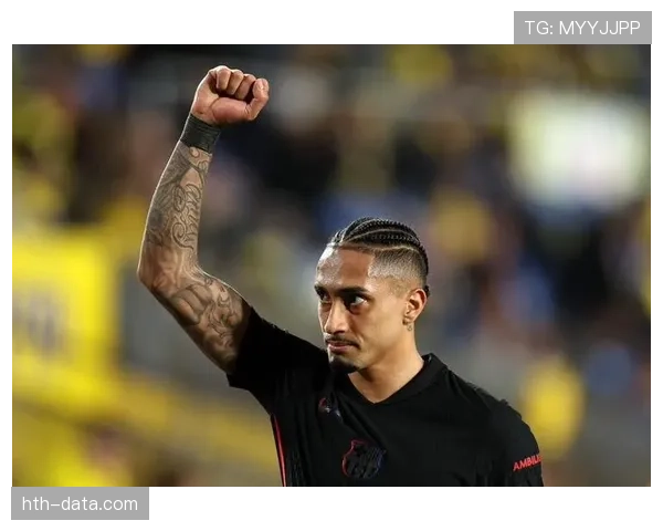 拉菲尼亚闪耀全场，助力球队欧冠零封对手